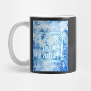 Warm holiday wishes No. 2 Mug